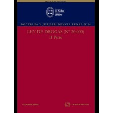 REVISTA DOCTRINA Y JURISPRUDENCIA PENAL N°14 - LEY DE DROGAS N°20.000 - PARTE II